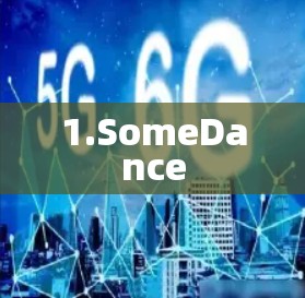 1.SomeDance
