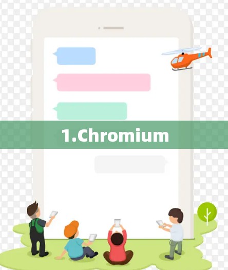 1.Chromium 1.Chromium