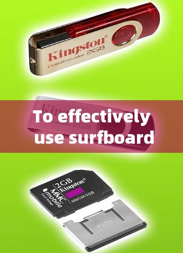 To effectively use surfboard for Android development,follow this organized approach: To effectively use surfboard for Android development,follow this organized approach: