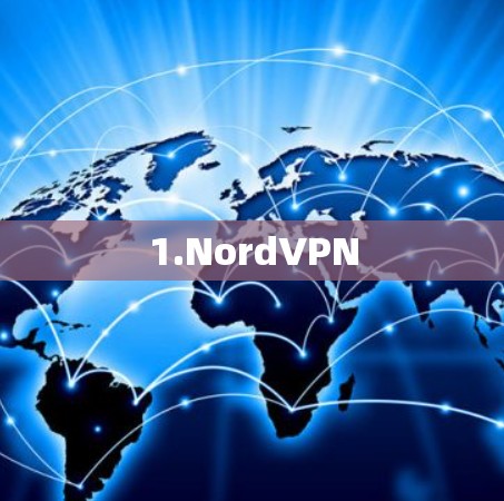 1.NordVPN 1.NordVPN